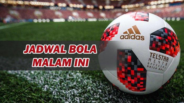 Jadwal Bola di TV Panduan Lengkap untuk Penggemar Sepak Bola